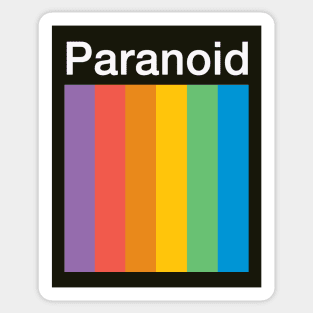 Paranoid Sticker